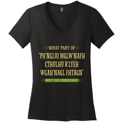 Cthulhu What Part Of Dont You Understand Cosmic Horror Women's V-Neck T-Shirt
