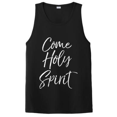 Christian Worship Quote For Worship Leaders Come Holy Spirit PosiCharge Competitor Tank