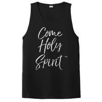 Christian Worship Quote For Worship Leaders Come Holy Spirit PosiCharge Competitor Tank