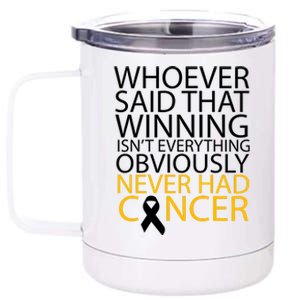 Cancer Winner Quote 12 oz Stainless Steel Tumbler Cup