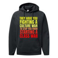 Class War Quote Anti Culture War Propaganda Radical Leftist Performance Fleece Hoodie