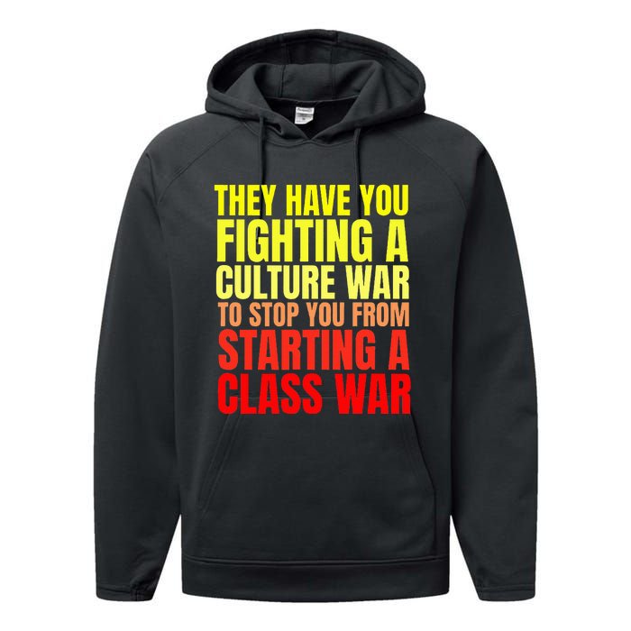 Class War Quote Anti Culture War Propaganda Radical Leftist Performance Fleece Hoodie