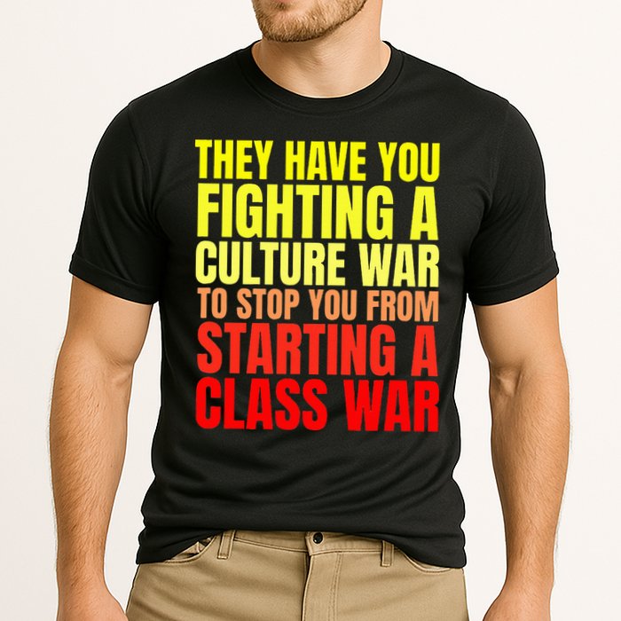 Class War Quote Anti Culture War Propaganda Radical Leftist Cooling Performance Crew T-Shirt