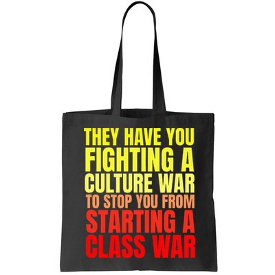 Class War Quote Anti Culture War Propaganda Radical Leftist Bag