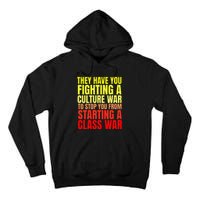 Class War Quote Anti Culture War Propaganda Radical Leftist Tall Hoodie