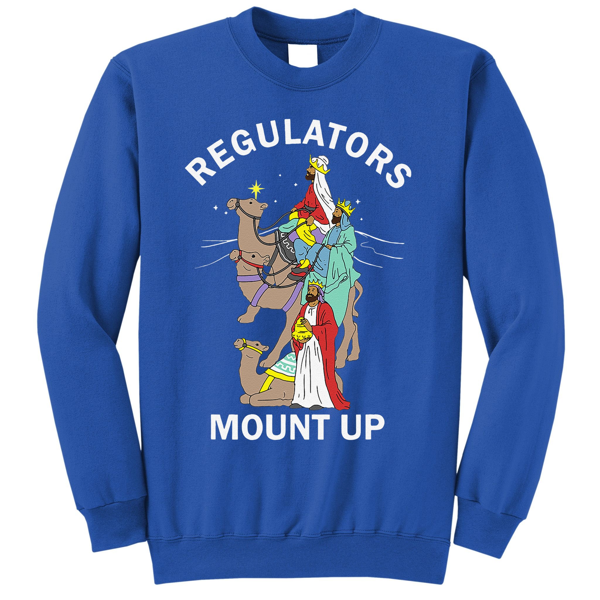 Christian Wise Regulators Mount Up Christmas Sweatshirt