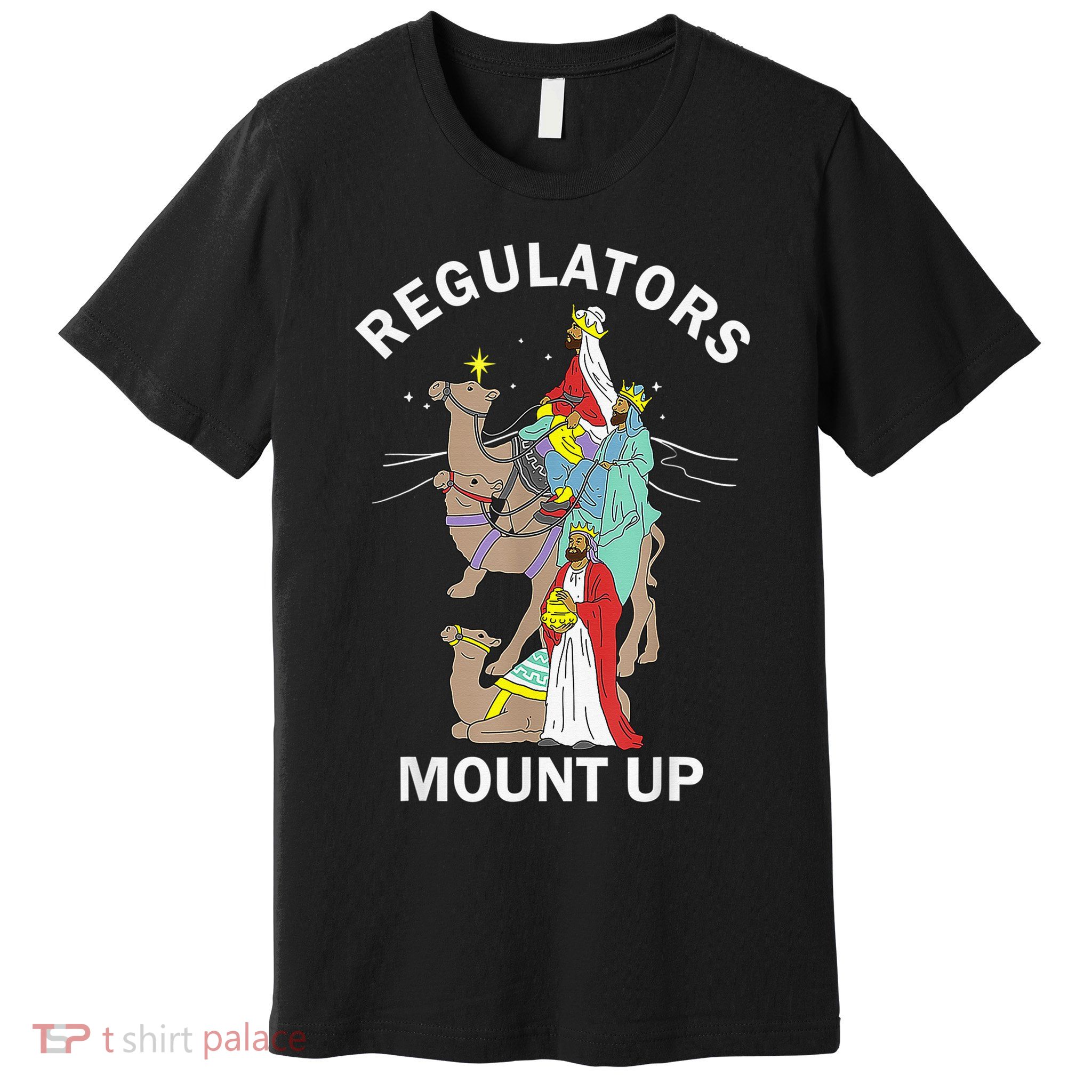 Christian Wise Regulators Mount Up Christmas Premium T-Shirt