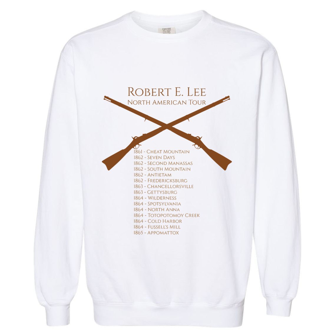 Civil War Robert E Lee North American Tour Garment-Dyed Sweatshirt