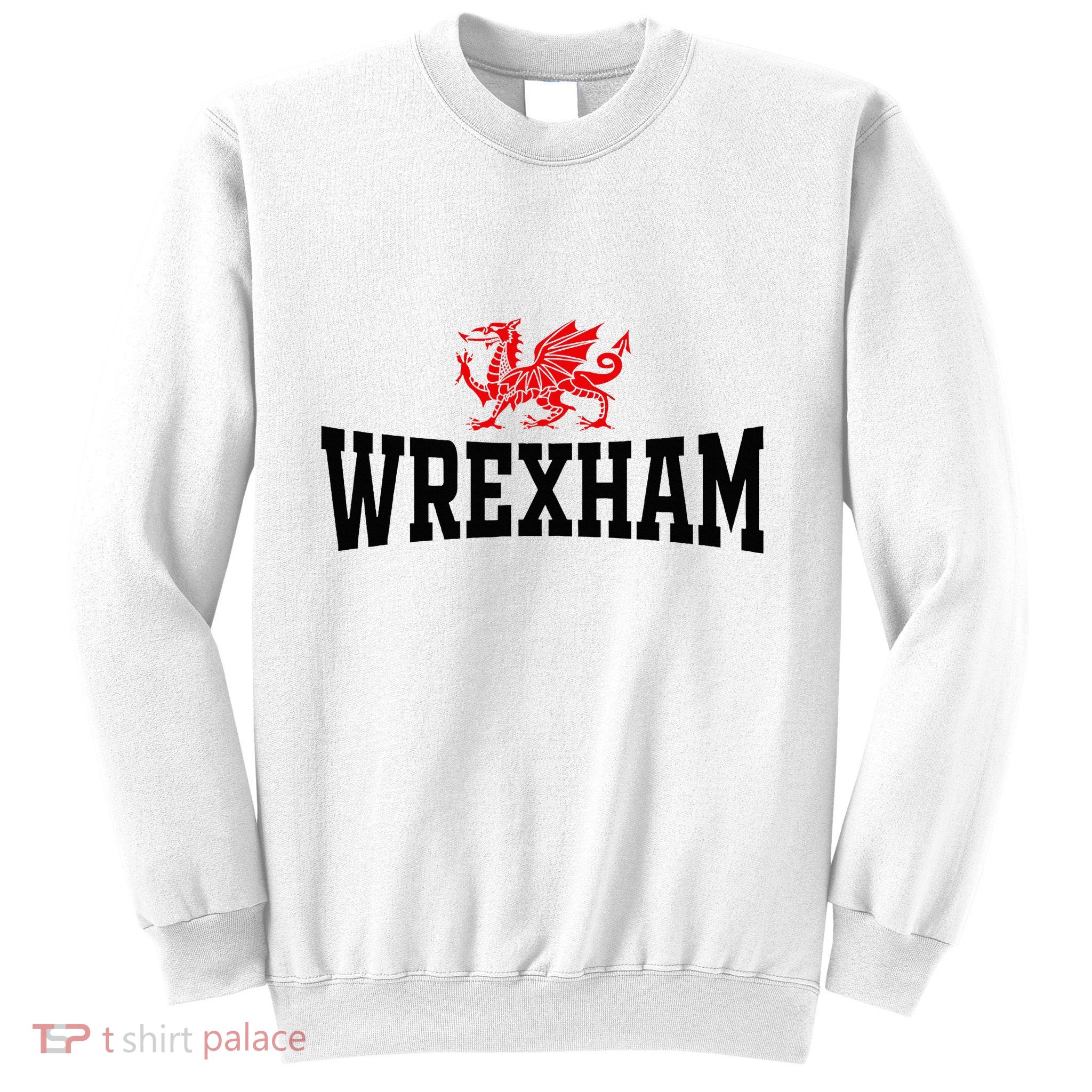 City Wales Red Dragon Wrecsam Cymru County Of Wales Sweatshirt