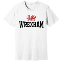 City Wales Red Dragon Wrecsam Cymru County Of Wales Premium T-Shirt