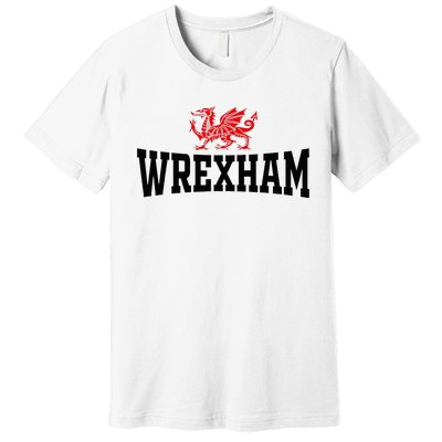 City Wales Red Dragon Wrecsam Cymru County Of Wales Premium T-Shirt