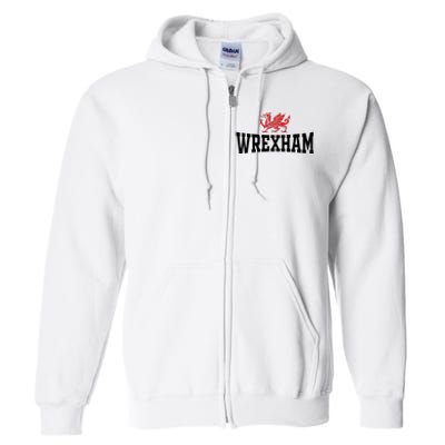 City Wales Red Dragon Wrecsam Cymru County Of Wales Full Zip Hoodie