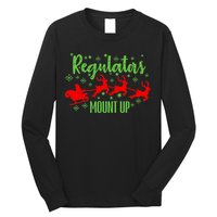 Christian Wise  Regulators Mount Up Christmas Long Sleeve Shirt
