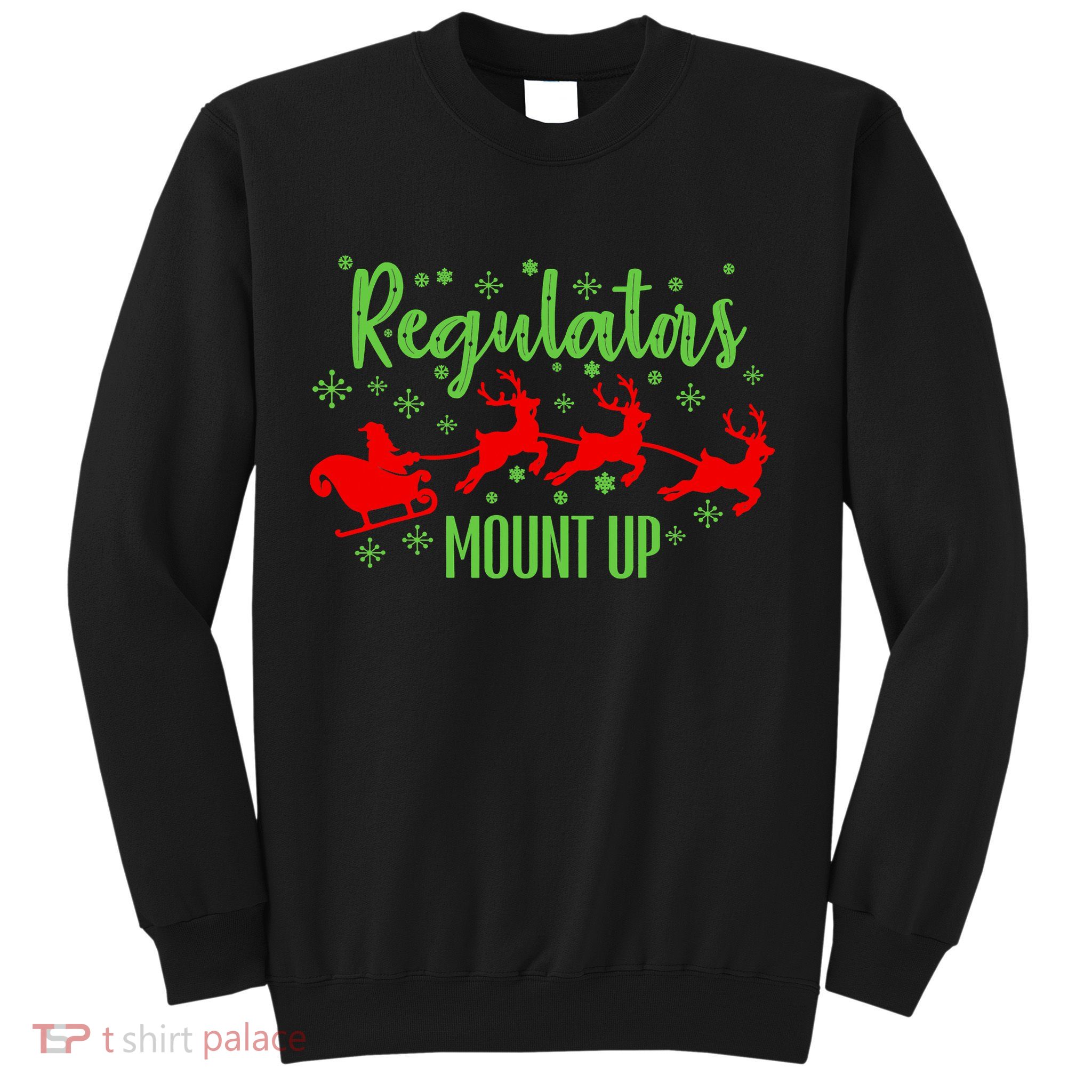 Christian Wise  Regulators Mount Up Christmas Sweatshirt
