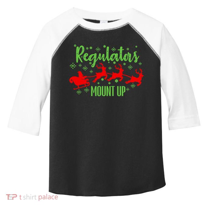 Christian Wise  Regulators Mount Up Christmas Toddler Fine Jersey T-Shirt