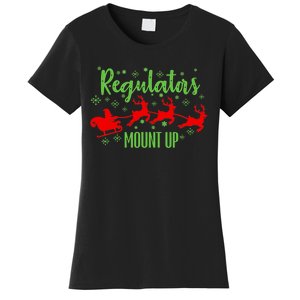 Christian Wise  Regulators Mount Up Christmas Women's T-Shirt