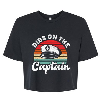 Captain Wife Retro Dibs On The Captain Captain Funny Gift Bella+Canvas Jersey Crop Tee