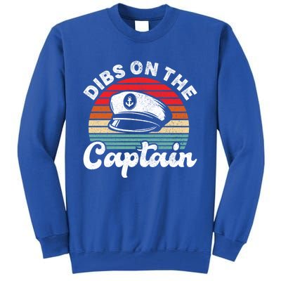 Captain Wife Retro Dibs On The Captain Captain Funny Gift Tall Sweatshirt