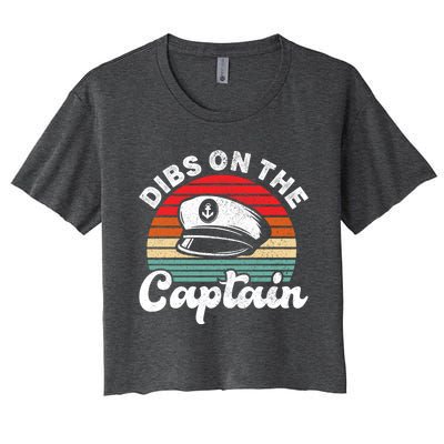 Captain Wife Retro Dibs On The Captain Captain Funny Gift Women's Crop Top Tee