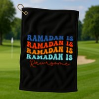 Cool Wavy Ramadan Is Rawrsome Golf Towel