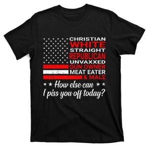 Christian White Straight Republican Unvaxxed Gun Owner T-Shirt