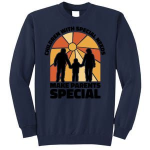 Children With Special Needs Make Parents Special Tall Sweatshirt