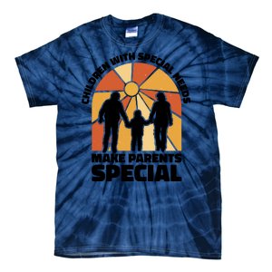 Children With Special Needs Make Parents Special Tie-Dye T-Shirt