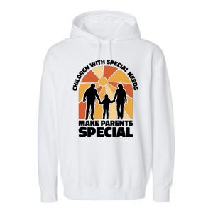 Children With Special Needs Make Parents Special Garment-Dyed Fleece Hoodie