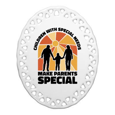 Children With Special Needs Make Parents Special Ceramic Oval Ornament