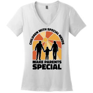 Children With Special Needs Make Parents Special Women's V-Neck T-Shirt