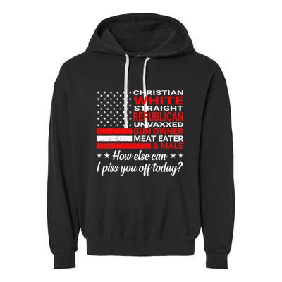 Christian White Straight Republican Unvaxxed Gun Owner Garment-Dyed Fleece Hoodie