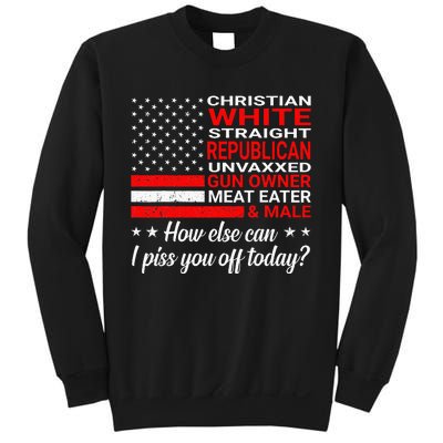 Christian White Straight Republican Unvaxxed Gun Owner Sweatshirt