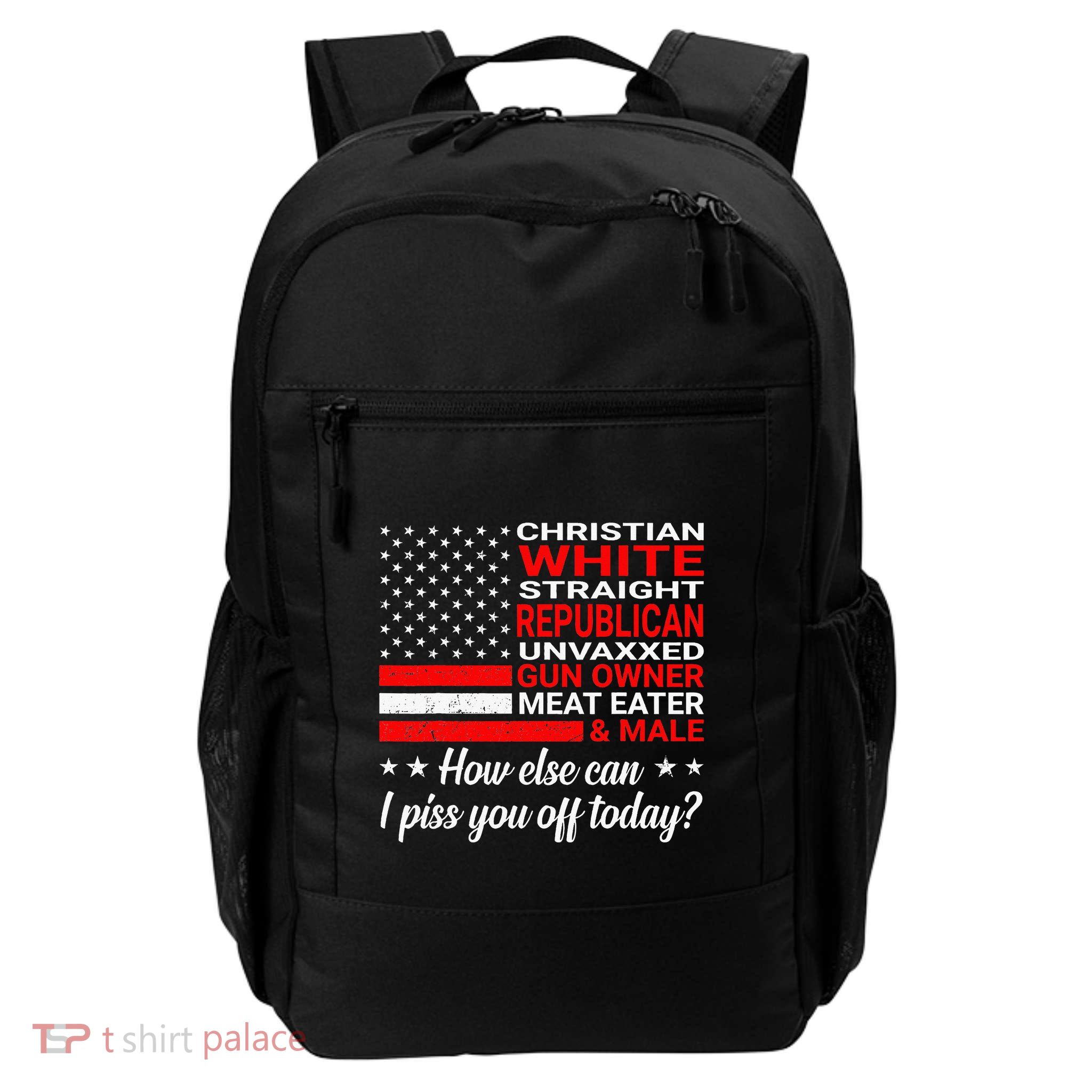Christian White Straight Republican Unvaxxed Gun Owner Backpack
