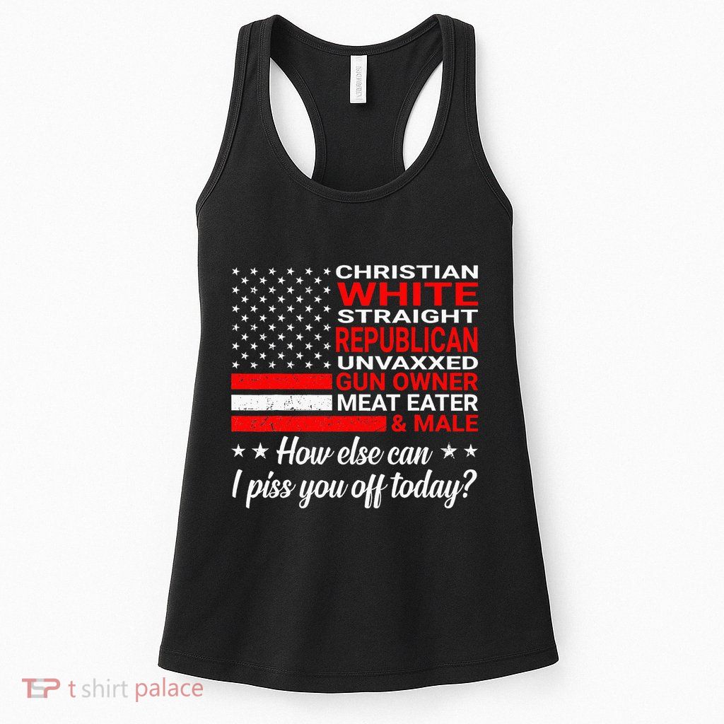 Christian White Straight Republican Unvaxxed Gun Owner Womens Tank Top