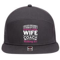 Coachs Wife Shirts Funny Gift For Wife Of Coach 7 Panel Mesh Trucker Snapback Hat