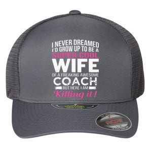 Coachs Wife Shirts Funny Gift For Wife Of Coach Flexfit Unipanel Trucker Cap