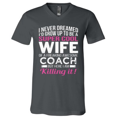 Coachs Wife Shirts Funny Gift For Wife Of Coach V-Neck T-Shirt