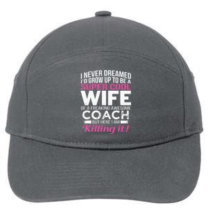 Coachs Wife Shirts Funny Gift For Wife Of Coach 7-Panel Snapback Hat