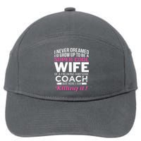 Coachs Wife Shirts Funny Gift For Wife Of Coach 7-Panel Snapback Hat