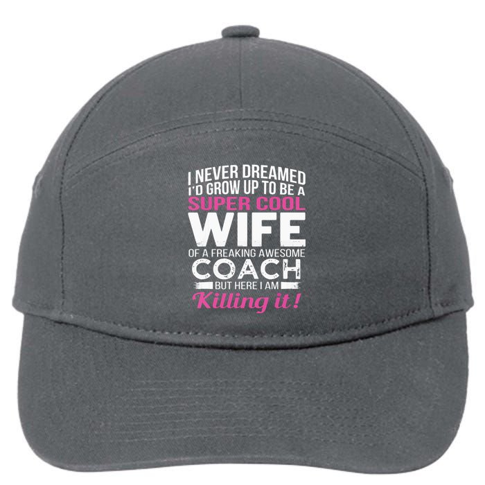 Coachs Wife Shirts Funny Gift For Wife Of Coach 7-Panel Snapback Hat