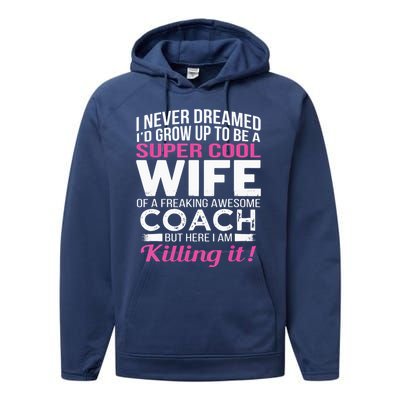 Coachs Wife Shirts Funny Gift For Wife Of Coach Performance Fleece Hoodie