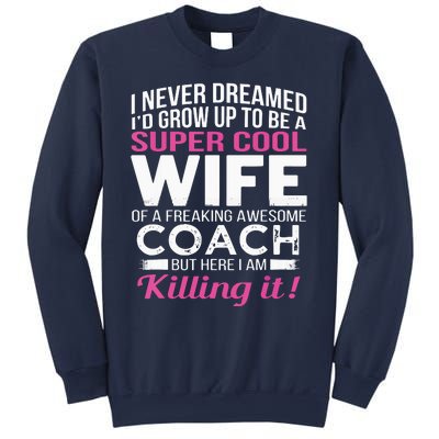 Coachs Wife Shirts Funny Gift For Wife Of Coach Sweatshirt