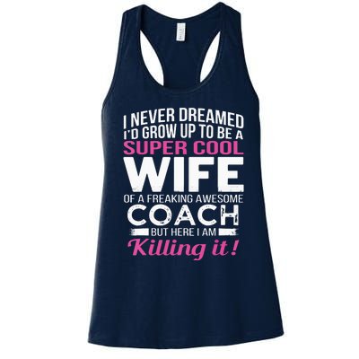 Coachs Wife Shirts Funny Gift For Wife Of Coach Women's Racerback Tank