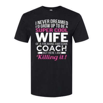 Coachs Wife Shirts Funny Gift For Wife Of Coach Softstyle CVC T-Shirt