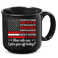 Christian White Straight Unwoke Unvaxxed Gun Owner 15oz Campfire Ceramic Mug