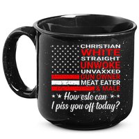 Christian White Straight Unwoke Unvaxxed Gun Owner 15oz Campfire Ceramic Mug
