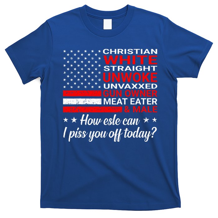Christian White Straight Unwoke Unvaxxed Gun Owner T-Shirt