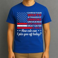 Christian White Straight Unwoke Unvaxxed Gun Owner T-Shirt