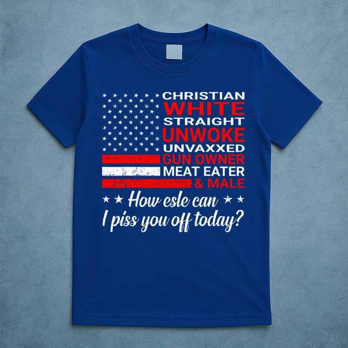 Christian White Straight Unwoke Unvaxxed Gun Owner T-Shirt