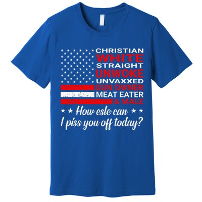 Christian White Straight Unwoke Unvaxxed Gun Owner Premium T-Shirt